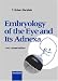 Book Embryology of the Eye and Its Adnexae (Developments in Ophthalmology)