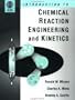 Introduction to Chemical Reaction Engineering and Kinetics