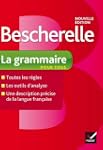 Bescherelle La grammaire pour tous: O...