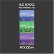 OLD SCHOOL: Hits of the 60s & 70s