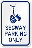 Segway Parking Only Sign, 18