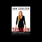 Treason: Liberal Treachery from the Cold War to the War on Terrorism | [Ann Coulter]