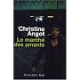 Le march� des amants de Christine Angot