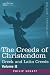THE CREEDS OF CHRISTENDOM: Greek and Latin Creeds - Volume II