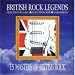 British Rock Legends - 15 Masters of British Rock