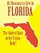 101 Reasons to Live in Florida: The Hottest State in the Union, Baby!