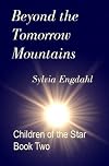 Beyond the Tomorrow Mountains.