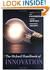 The Oxford Handbook of Innovation (Oxford Handbooks)