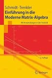 Einführung in die Moderne Matrix-Algebra: Mit Anwendungen in der Statistik (Springer-Lehrbuch)