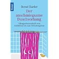 Der anschmiegsame Duschvorhang: Alltagswissenschaft vom Aufstehen bis zum Schlafengehen