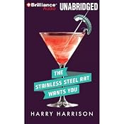 The Stainless Steel Rat Wants You: Stainless Steel Rat, Book 4 | Harry Harrison
