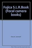 The Fujica SLR book for ST901, 801, 705, 605 and AZ-1 users