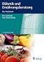Di�tetik und Ern�hrungsberatung: Das Praxisbuch