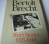 Bertolt Brecht short stories 1921-1946