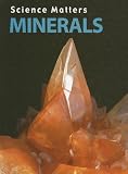 Minerals (Science Matters)