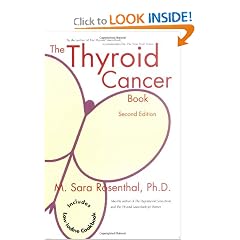 The Thyroid Cancer Book by M. Sara Rosenthal Ph.D.