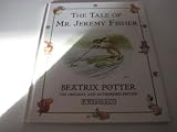 Treasured Tales from Beatrix Potter: The Tale of Tom Kitten; the Tale of Mr. Jeremy Fisher; the Tale of Benjamin Bunny; the Tale of Pigling Bland