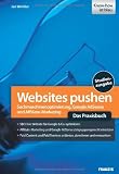 Websites pushen: Leitfaden für Suchmaschinenoptimierung und Online-Marketing
