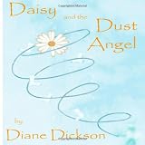 Daisy and the Dust Angelby Diane Dickson