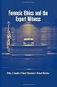 Forensic Ethics and the Expert Witness