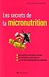 Les secrets de la micronutrition