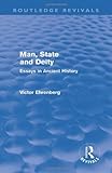 ISBN 9780415691871 product image for Man, State and Deity: Essays in Ancient History (Routledge Revivals) | upcitemdb.com