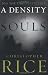 A Density of Souls