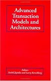 Review Springer  / Advanced Transaction Models and Architectures