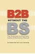 B2B Without the BS