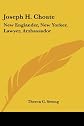 Joseph H. Choate New Englander New Yorker Lawyer Ambassador