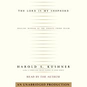 The Lord Is My Shepherd: The Healing Wisdom of the Twenty-Third Psalm | [Harold Kushner]