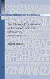 The human-dimensions of human-computer interaction : balancing the HCI equation