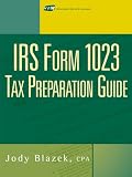 IRS Form 1023 Tax Preparation Guide