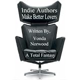Indie Authors Make Better Lovers