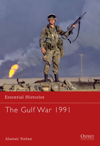City Travel Guides Discounted  Books : The Gulf War 1991 (Essential Histories)