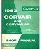 1962 CHEVROLET CORVAIR Shop Service Repair Manual Book