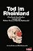 Rainer Pause �Tod im Rheinland. Eine bunte Knochenlese�