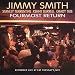Fourmost Return von Jimmy Smith - alle Infos