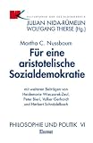 Philosophie und Politik: F&uuml;r eine aristotelische Sozialdemokratie: VI - Martha C. Nussbaum