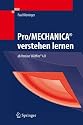 Pro/MECHANICA® verstehen lernen: ab Version Wildfire® 4.0 (German Edition)