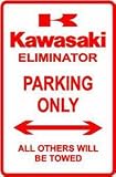 KAWASAKI ELIMINATOR PARKING ONLY street sign