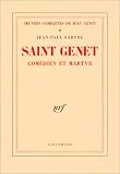 Saint Genet comédien et martyr (Oeuvres complètes de Jean Genet, I)