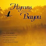 Hymns from the Bayou, Vol. 1