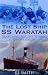 The Lost Ship SS Waratah: Searching for the Titanic of the South