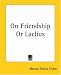 Book On Friendship Or Laelius