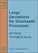 Books : Large Deviations for Stochastic Processes (Mathematical Surveys and Monographs)