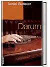 Darum: Roman
