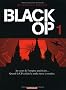 Black Op, tome 1