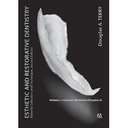 Esthetic and Restorative Dentistry: Volume 1: Ceramic Materials