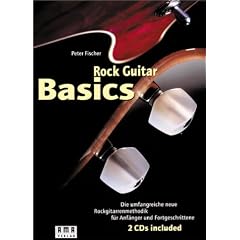 Rock Guitar Basics. Inkl. 2 CDs und 60-Wochen-Programm-Heft: Die umfangreiche neue Rockgitarrenmethodik f�r Anf�nger und Fortgeschrittene